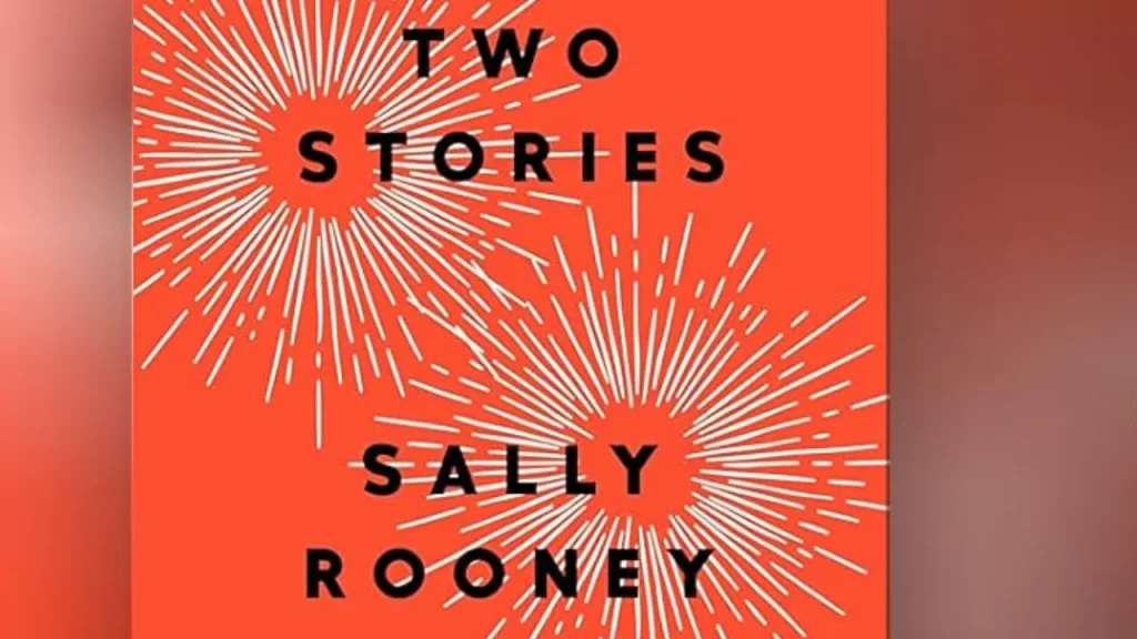 Two Stories Sally Rooney